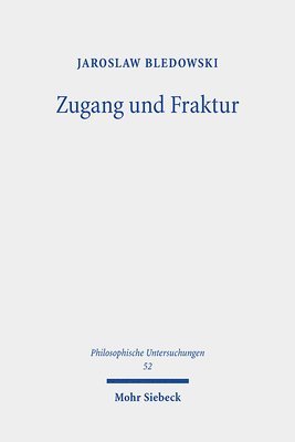 Jaroslaw Bledowski - Zugang und Fraktur, Häftad