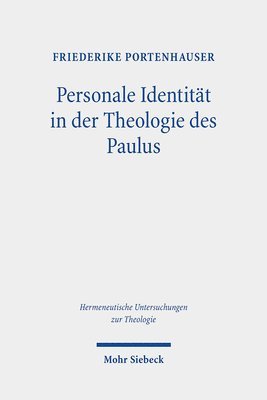 Friederike Portenhauser - Personale Identität in der Theologie des Paulus, Inbunden