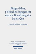 B�rger-Ethos, politisches Engagement und die Bewahrung des Status Quo