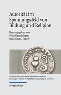 Autoritt im Spannungsfeld von Bildung und Religion