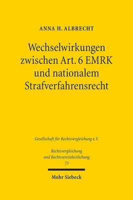 Anna H. Albrecht - Wechselwirkungen zwischen Art. 6 EMRK und nationalem Strafverfahrensrecht, Inbunden
