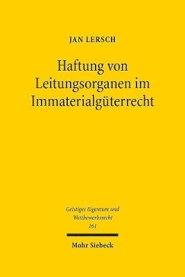 Haftung von Leitungsorganen im Immaterialgüterrecht