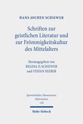 Schriften zur geistlichen Literatur und zur Fr�mmigkeitskultur des Mittelalters