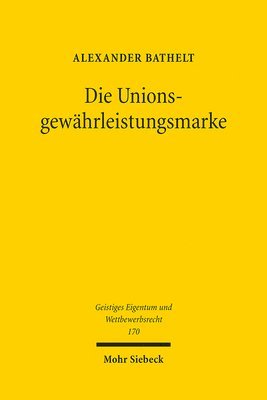 Die Unionsgewährleistungsmarke