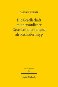 Die Gesellschaft mit persnlicher Gesellschafterhaftung als Rechtsformtyp