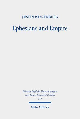 Justin Winzenburg - Ephesians and Empire, Häftad