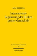 Internationale Regulierung der Risiken gr�ner Gentechnik