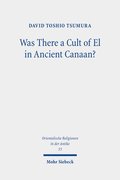 Was There a Cult of El in Ancient Canaan?