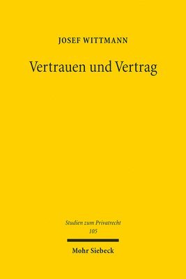 Josef Wittmann - Vertrauen und Vertrag, Häftad