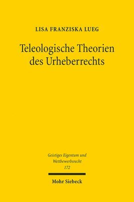 Teleologische Theorien des Urheberrechts