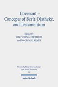 Covenant - Concepts of Berit, Diatheke, and Testamentum