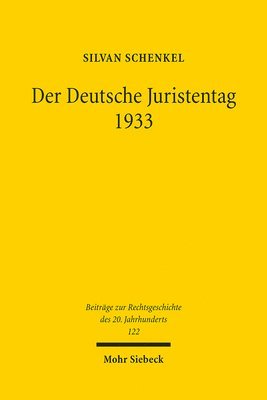 Silvan Schenkel - Der Deutsche Juristentag 1933, Häftad