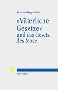 "Vterliche Gesetze" und das Gesetz des Mose