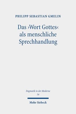 Das 'Wort Gottes' als menschliche Sprechhandlung