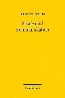 Kristina Peters - Strafe und Kommunikation, Häftad