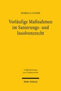Vorl�ufige Ma�nahmen im Sanierungs- und Insolvenzrecht
