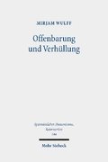 Offenbarung und Verh�llung