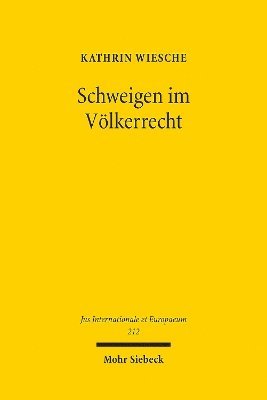 Kathrin Wiesche - Schweigen im Völkerrecht, Häftad