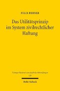 Das Utilit�tsprinzip im System zivilrechtlicher Haftung