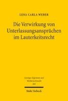 Lena Carla Weber - Die Verwirkung von Unterlassungsansprüchen im Lauterkeitsrecht, Häftad