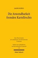 Die Anwendbarkeit fremden Kartellrechts
