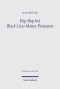 Hip-Hop bei Black Lives Matter-Protesten