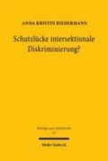 Schutzl�cke intersektionale Diskriminierung?