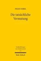 Felix Uebel - Die tatsächliche Vermutung, Häftad