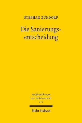 Stephan Zündorf - Die Sanierungsentscheidung, Inbunden