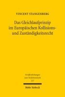 Vincent Stangenberg - Das Gleichlaufprinzip im Europäischen Kollisions- und Zuständigkeitsrecht, Inbunden