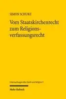 Simon Schurz - Vom Staatskirchenrecht zum Religionsverfassungsrecht, Inbunden. Tillgänglighet: Tillfälligt slut