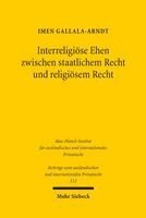 Imen Gallala-Arndt - Interreligiöse Ehen zwischen staatlichem Recht und religiösem Recht, Inbunden. Tillgänglighet: Tillfälligt slut
