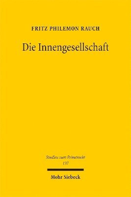 Fritz Philemon Rauch - Die Innengesellschaft, Häftad