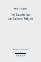 Aris Tsoullos - Das Dasein und das isolierte Subjekt, Häftad
