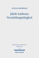 Stefan Aderhold - Jakob Andreaes Vermittlungstätigkeit, Inbunden