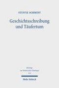 Geschichtsschreibung und T�ufertum