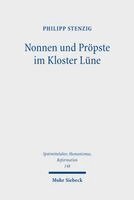 Philipp Stenzig - Nonnen und Pröpste im Kloster Lüne, Inbunden