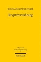 Karina Alexandra Steger - Kryptoverwahrung, Häftad