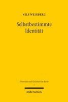 Nils Weinberg - Selbstbestimmte Identität, Inbunden