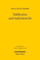 Felix-Julius Konow - Stablecoins und Aufsichtsrecht, Häftad