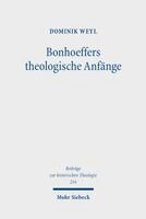 Bonhoeffers theologische Anfänge