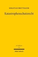 Sebastian Bretthauer - Katastrophenschutzrecht, Inbunden. Tillgänglighet: Tillfälligt slut