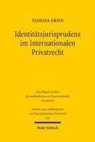 Identitätsjurisprudenz im Internationalen Privatrecht