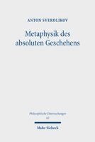 Metaphysik des absoluten Geschehens