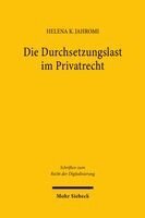 Helena K. Jahromi - Die Durchsetzungslast im Privatrecht, Häftad. Tillgänglighet: Kommande
