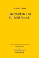 Leonie Kisling - Umweltschutz und EU-Beihilfenrecht, Häftad. Tillgänglighet: Lägg i varukorg