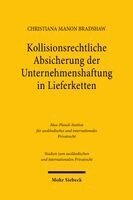 Kollisionsrechtliche Absicherung der Unternehmenshaftung in Lieferketten