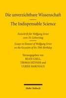 Beate Gsell, Thomas Rüfner, Ulrike Babusiaux - Die unverzichtbare Wissenschaft – The Indispensable Science, Inbunden