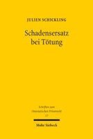 Julien Schickling - Schadensersatz bei Tötung, Inbunden. Tillgänglighet: Lägg i varukorg
