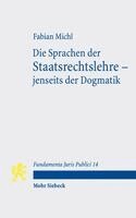 Fabian Michl - Die Sprachen der Staatsrechtslehre –  jenseits der Dogmatik, Häftad